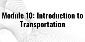 Introduction To Transportation