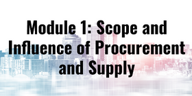 Scope and Influence of Procurement and Supply