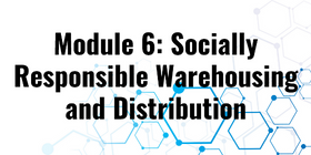 Socially Responsible Warehousing and Distribution