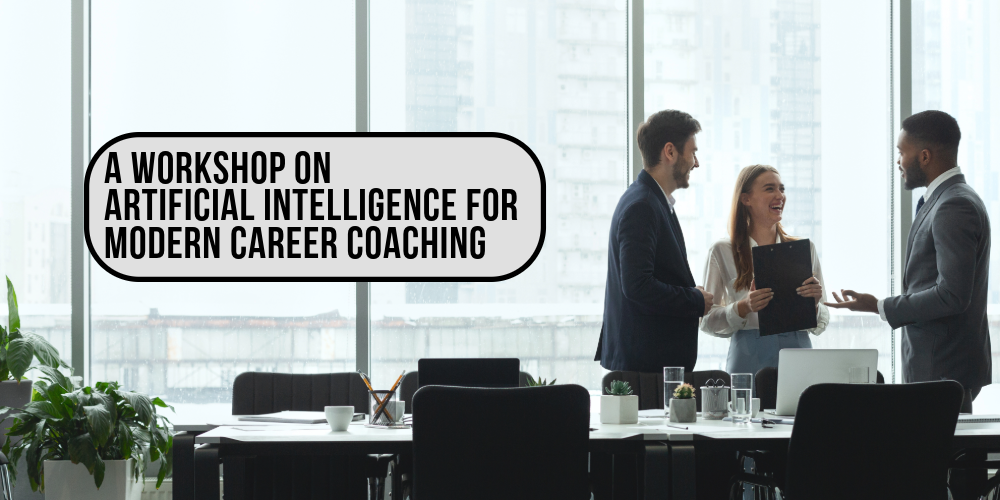 Artificial Intelligence for Modern Career Coaching
